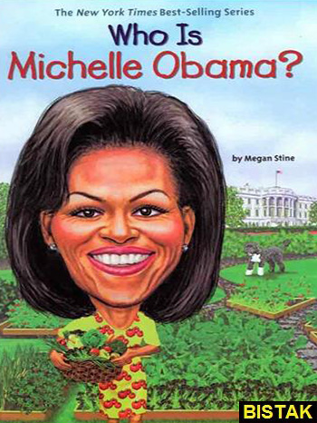 Who Is Michelle Obama نشر جنگل