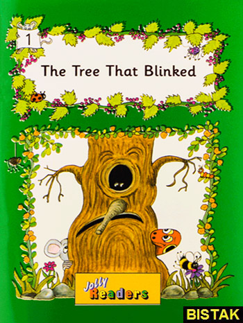 Jolly Readers 1 The Tree That Blinked نشر جنگل