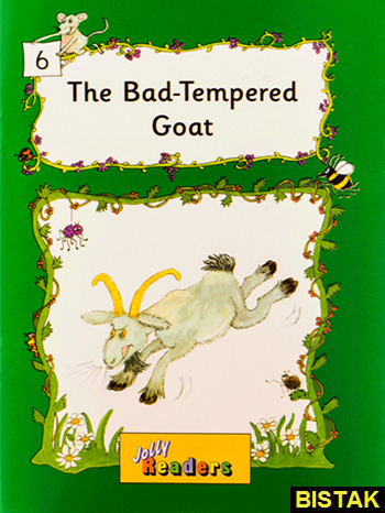 Jolly Readers 6 The Bad Tempered Goat نشر جنگل